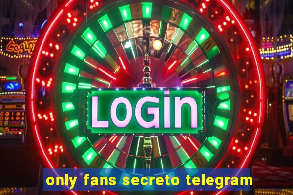 only fans secreto telegram